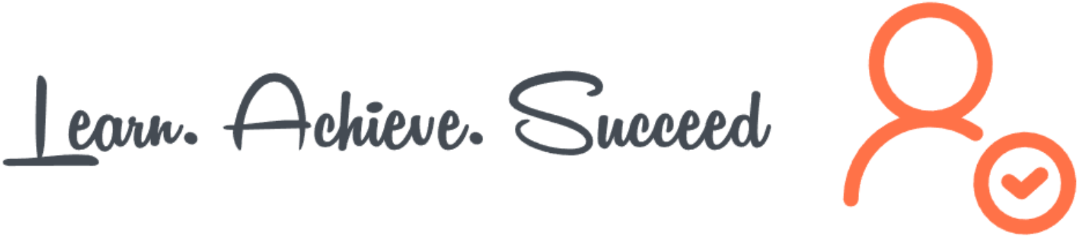 Learn Achieve Succeed