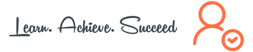 Learn Achieve Succeed